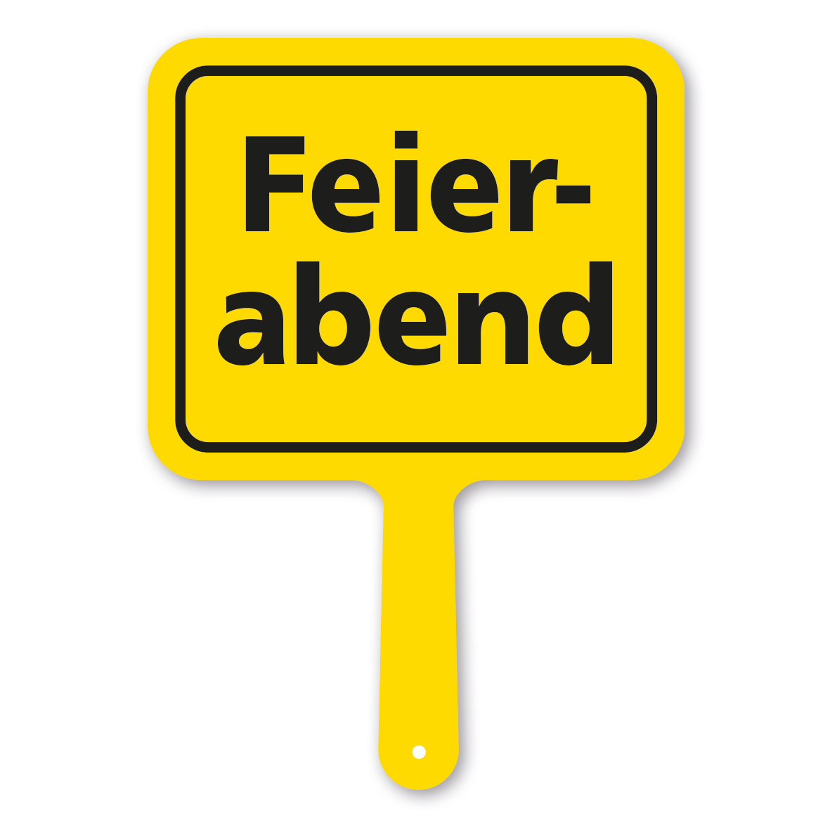 Originelles Formschild – Feierabend – Textschild