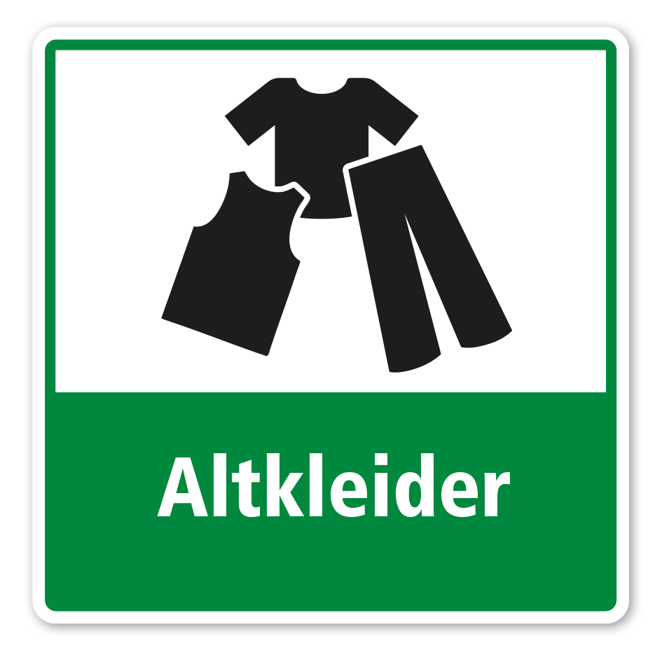 Schild zur Abfalltrennung - Altkleider