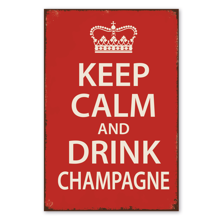 Retroschild Keep calm and drink champagne