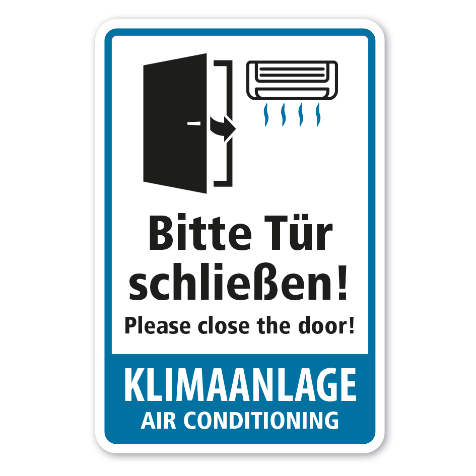Schild Bitte Tür schließen - Klimaanlage - Please close the door - Air conditioning