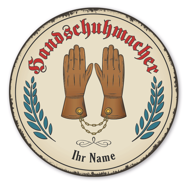 Maibaumschild / Festschild mit Zunftwappen Handschuhmacher - mit Zunftnamen, Ihrem Ortsnamen oder Wunschtext - Rundes Wappen