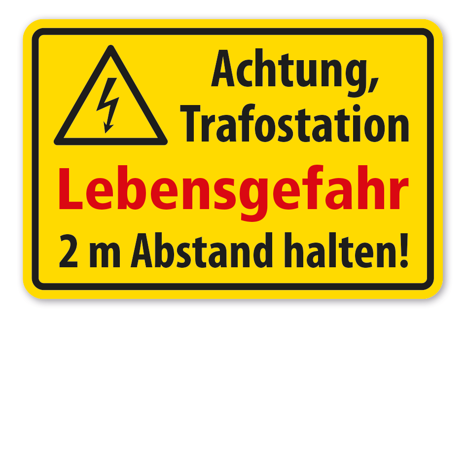 Warnschild Achtung Trafostation - Lebensgefahr - 2 m Abstand halten