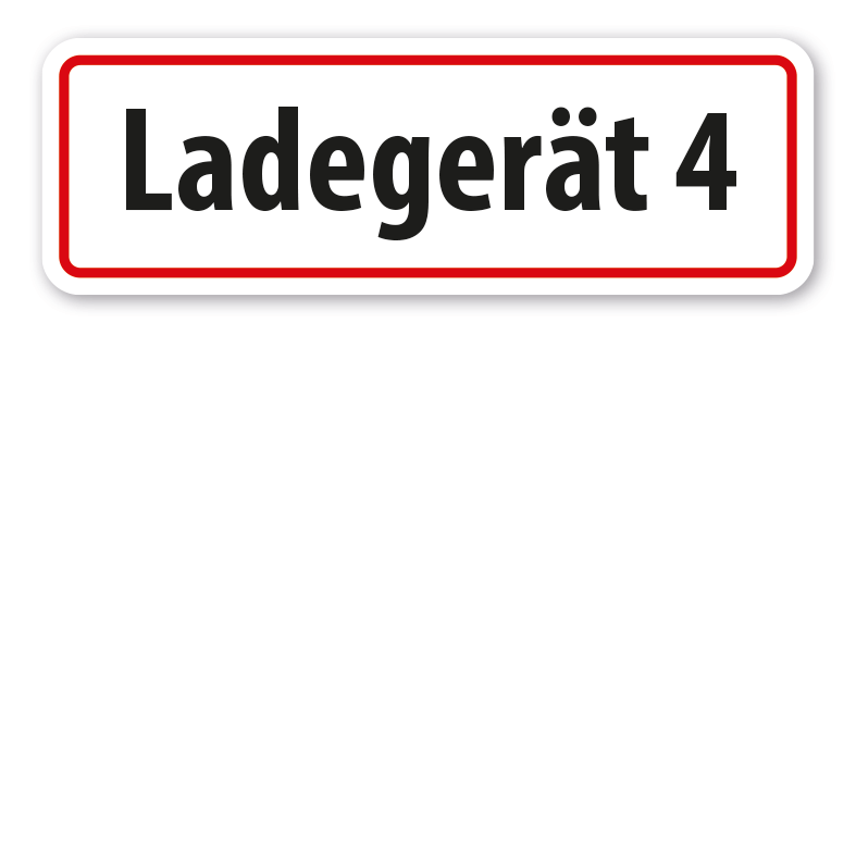 Schild Ladegerät - mit Ihrer Wunschnummer