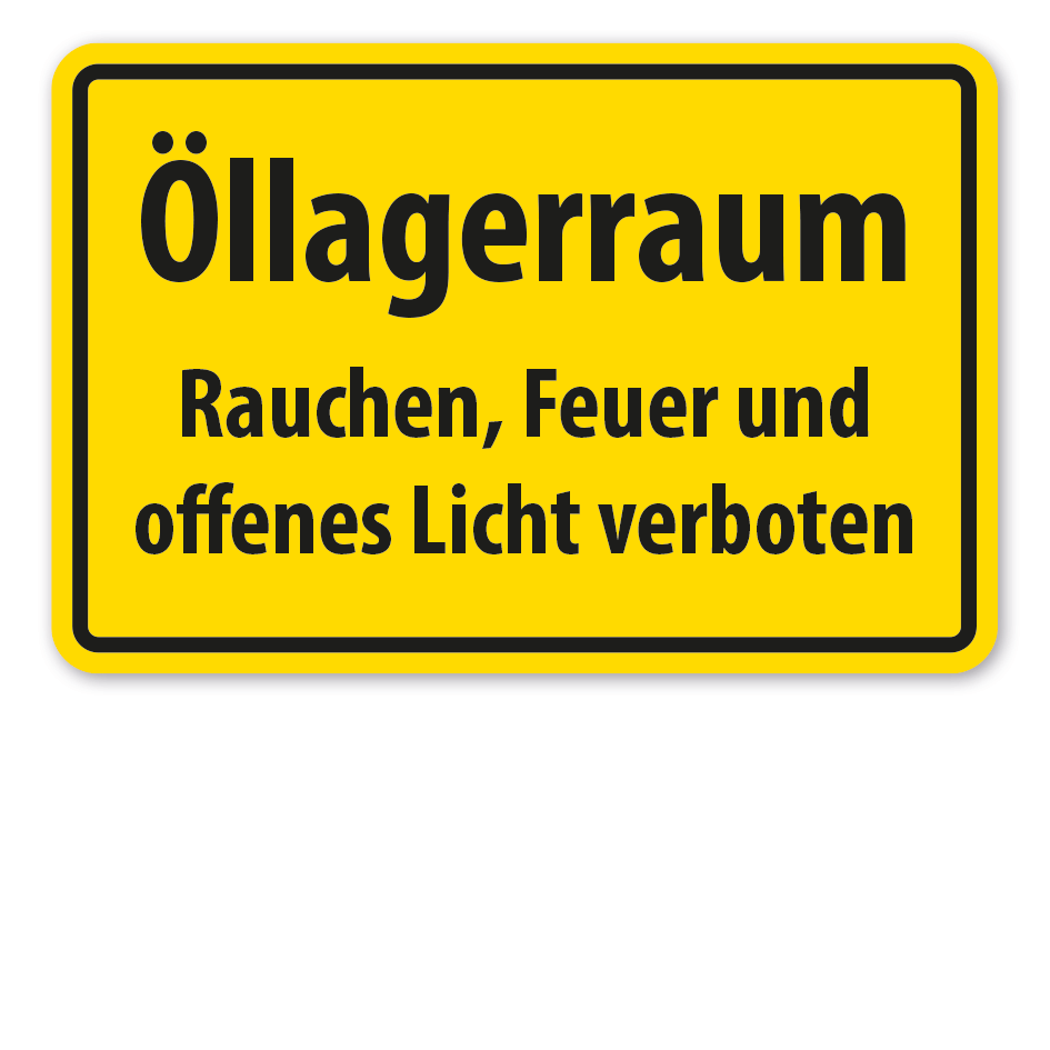 Warnschild Öllagerraum - Rauchen, Feuer und offenes Licht verboten
