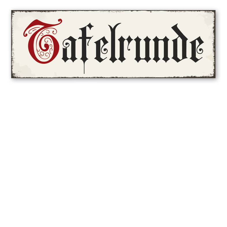Retroschild Tafelrunde
