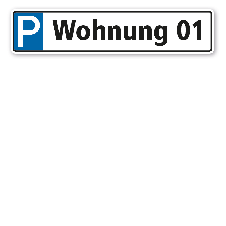 Parkplatzschild / Parkplatzreservierer Wohnung - mit Ihrer Nummer oder anderer Kennzeichnung