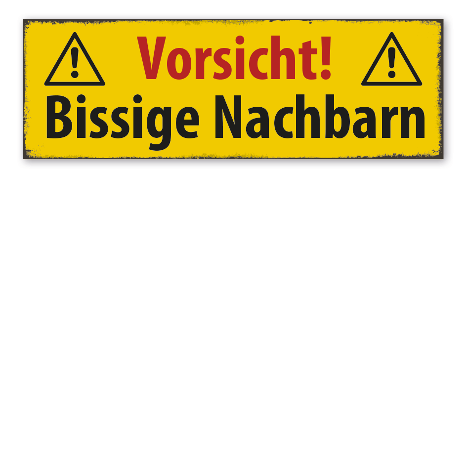 Retroschild Vorsicht - Bissige Nachbarn