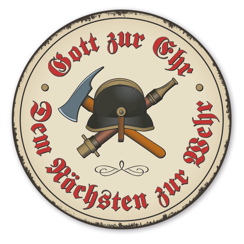 Maibaumschild / Festschild Gott zur Ehr - Dem Nächsten zur Wehr - Rundes Wappen