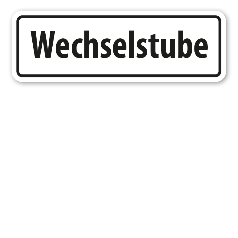Schild Wechselstube