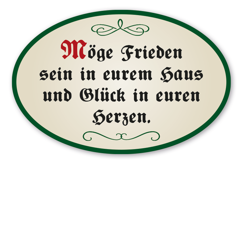 Hausschild - Haussegen Möge Frieden sein in eurem Haus und Glück in euren Herzen
