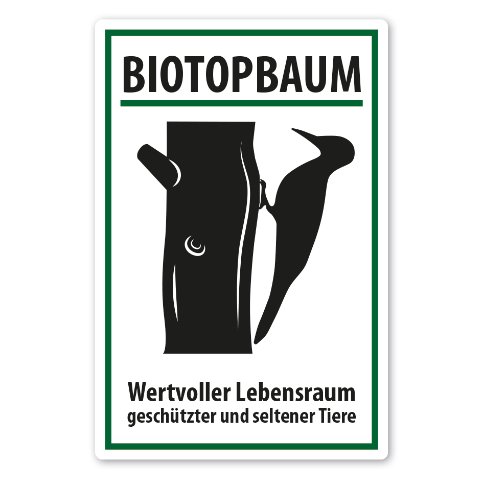 Schild Biotopbaum - Wertvoller Lebensraum geschützter und seltener Tiere