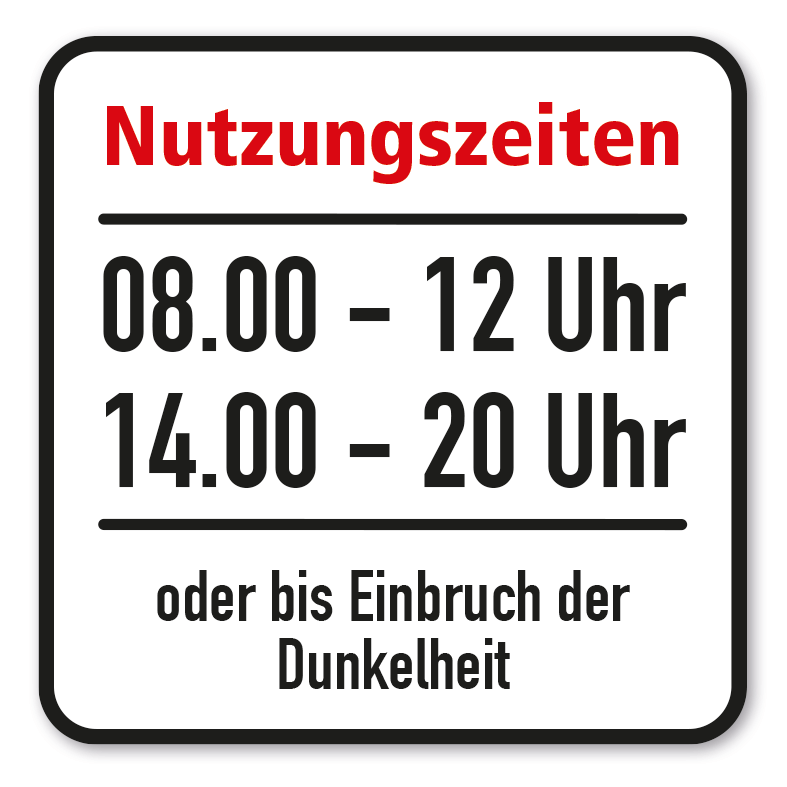 SP-02-P76 – Nutzungszeiten 8-12, 14-20 Uhr oder bis zum Einbruch der Dunkelheit