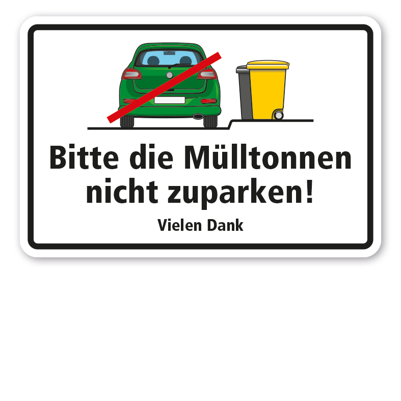 Schild Bitte die Mülltonnen nicht zuparken