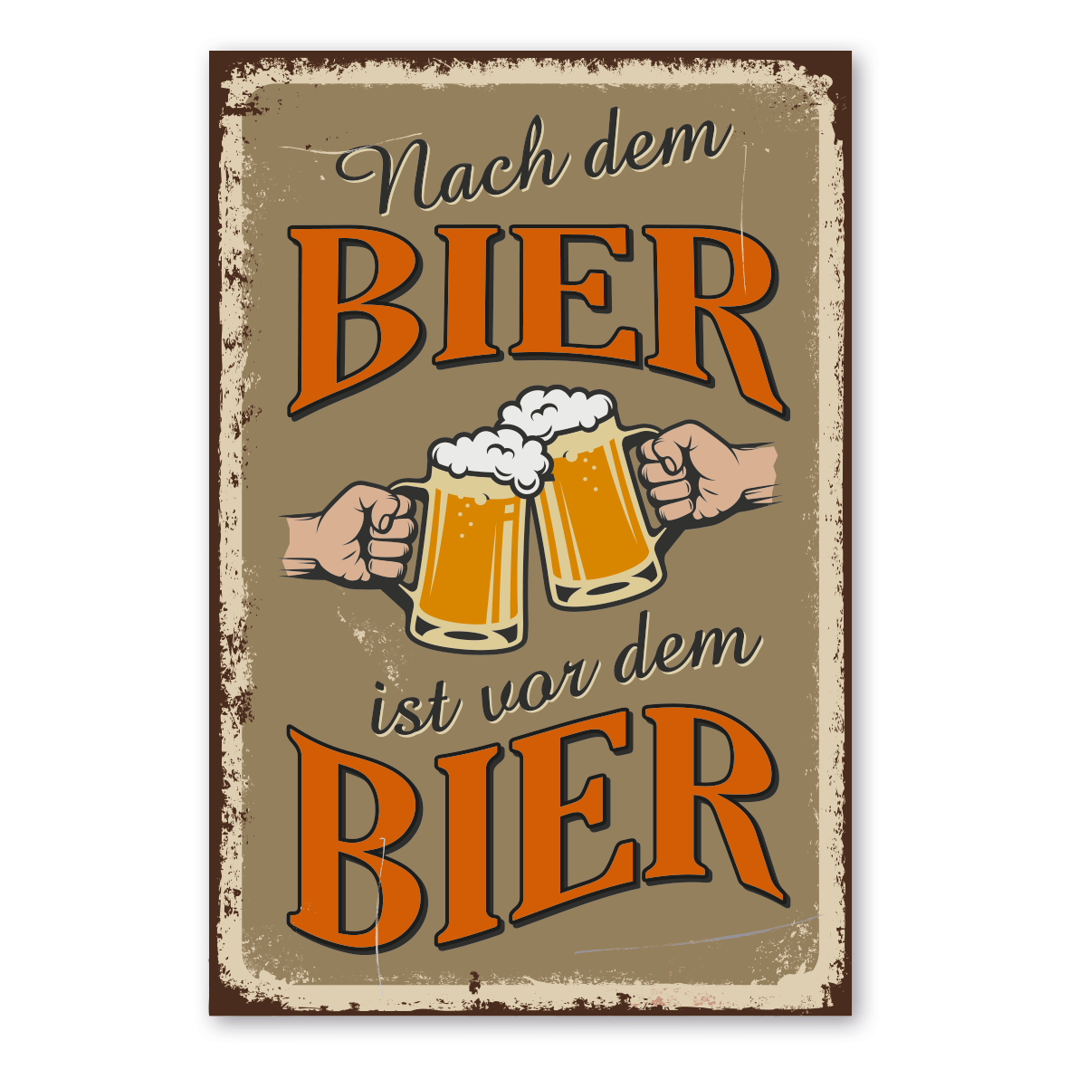 Retroschild / Vintage-Schild Nach dem Bier ist vor dem Bier