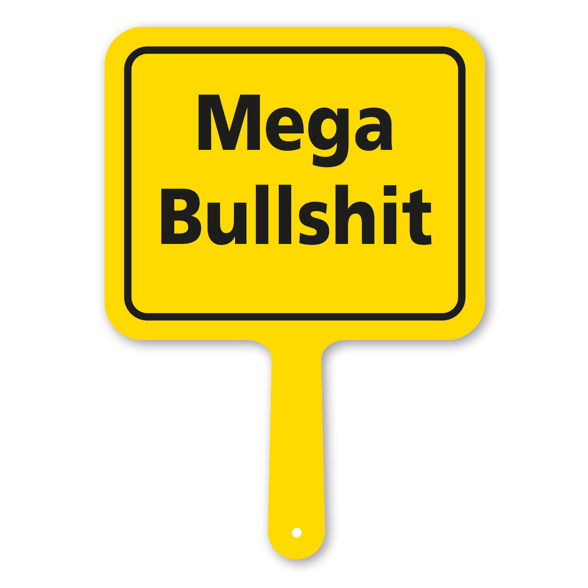 Originelles Formschild – Mega Bullshit – Textschild