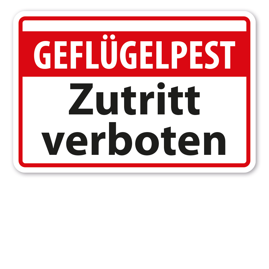 Warnschild Geflügelpest Zutritt verboten