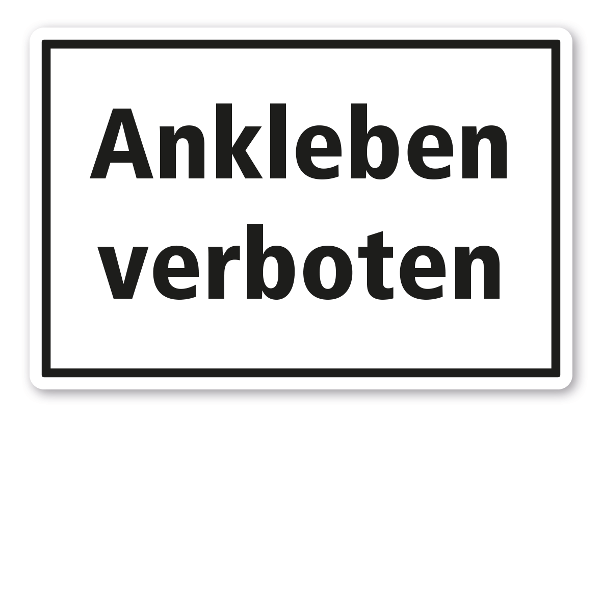 Textschild Ankleben verboten