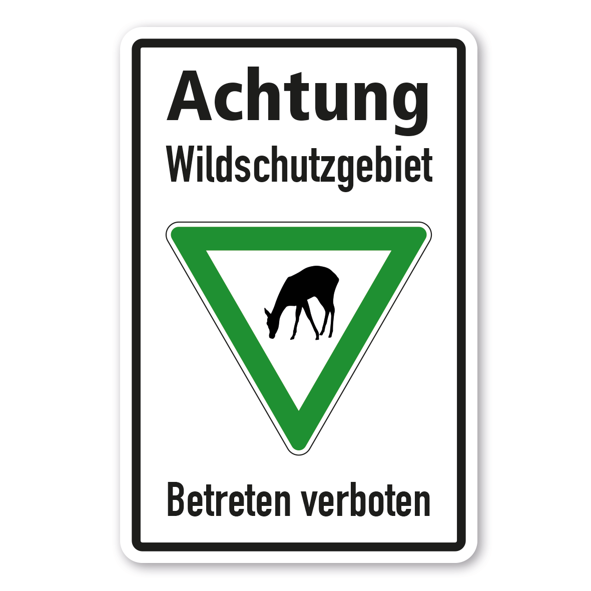 Hinweisschild Achtung Wildschutzgebiet - Betreten verboten - Reh - Kombi