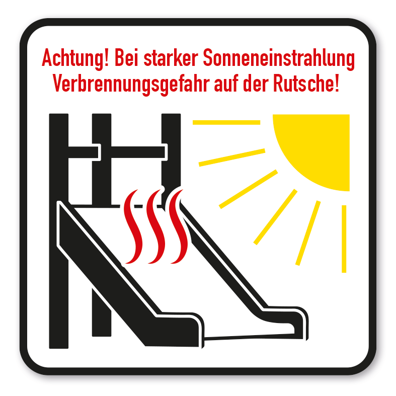 SP-02-P115 – Bei Sonneneinstrahlung Verbrennungsgefahr Rutsche