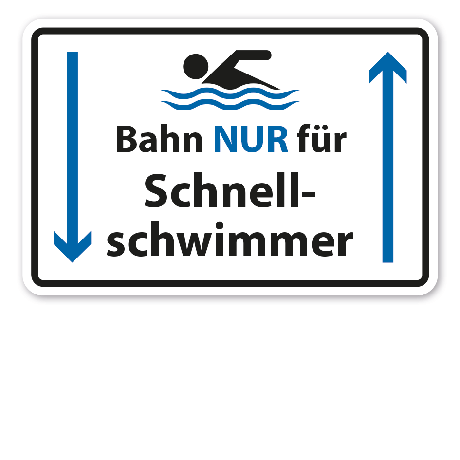 Schild Bahn nur für Schnellschwimmer