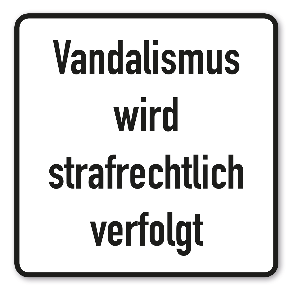 SP-01-P32 – Text – Vandalismus wird strafrechtlich verfolgt
