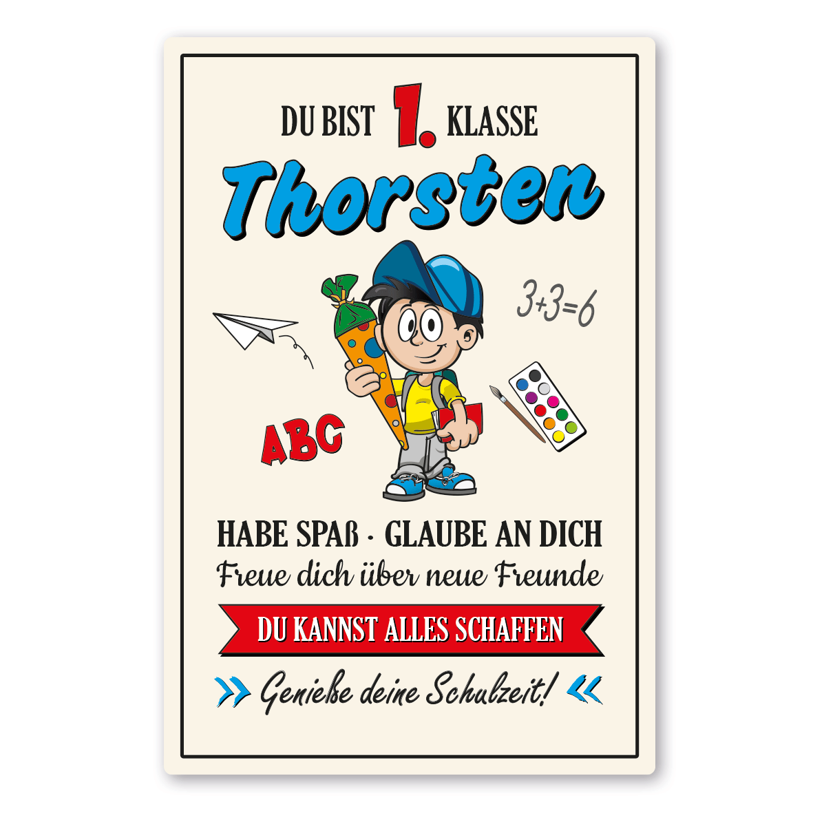 Individuelles Schild zur Einschulung - Du bist 1. klasse - mit Ihrem Wunschnamen und aufmunternden Aussagen in zwei Ausführungen