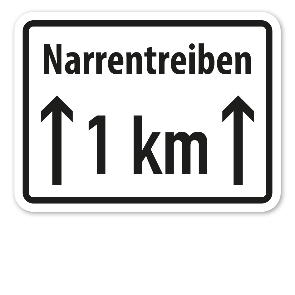 Zusatzzeichen Narrentreiben - Karneval - mit Ihrer Streckenlänge - Verkehrsschild VZ-116