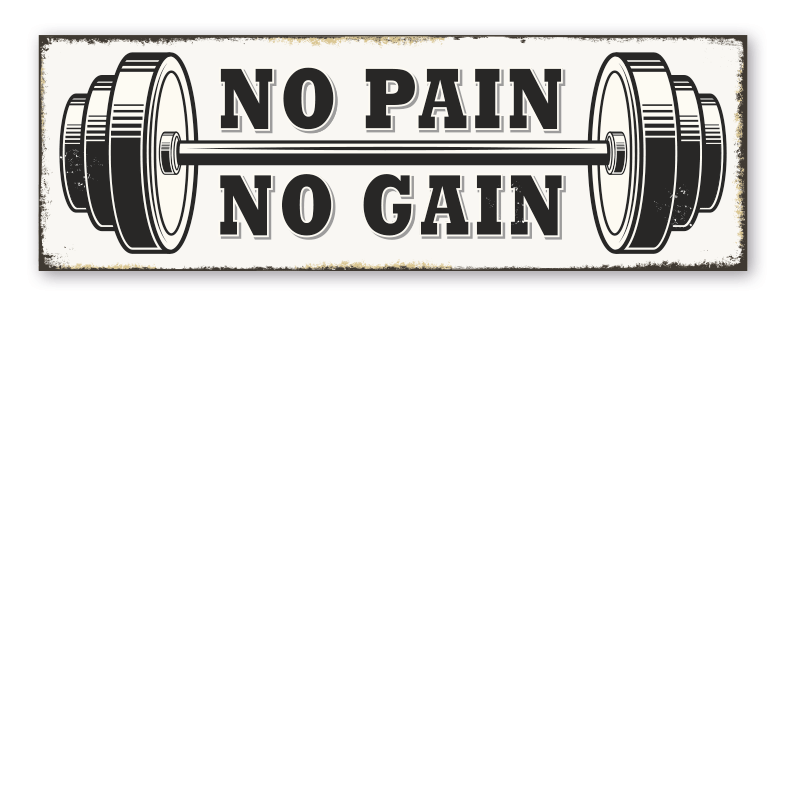 Retroschild No pain no gain