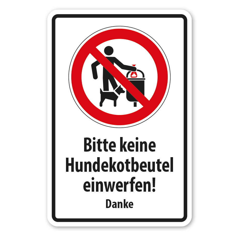 Hinweisschild Bitte keine Hundekotbeutel einwerfen