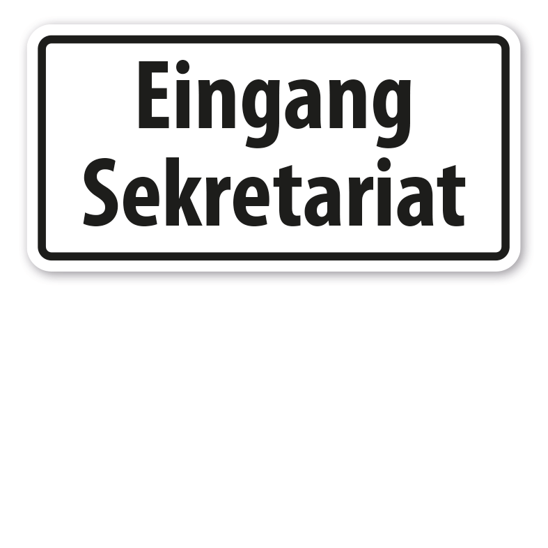 Hinweisschild Eingang Sekretariat