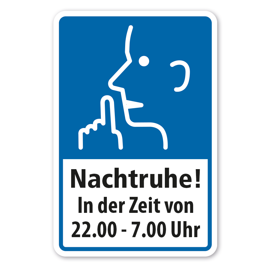 Schild Nachtruhe in der Zeit von 22.00 - 7.00 Uhr