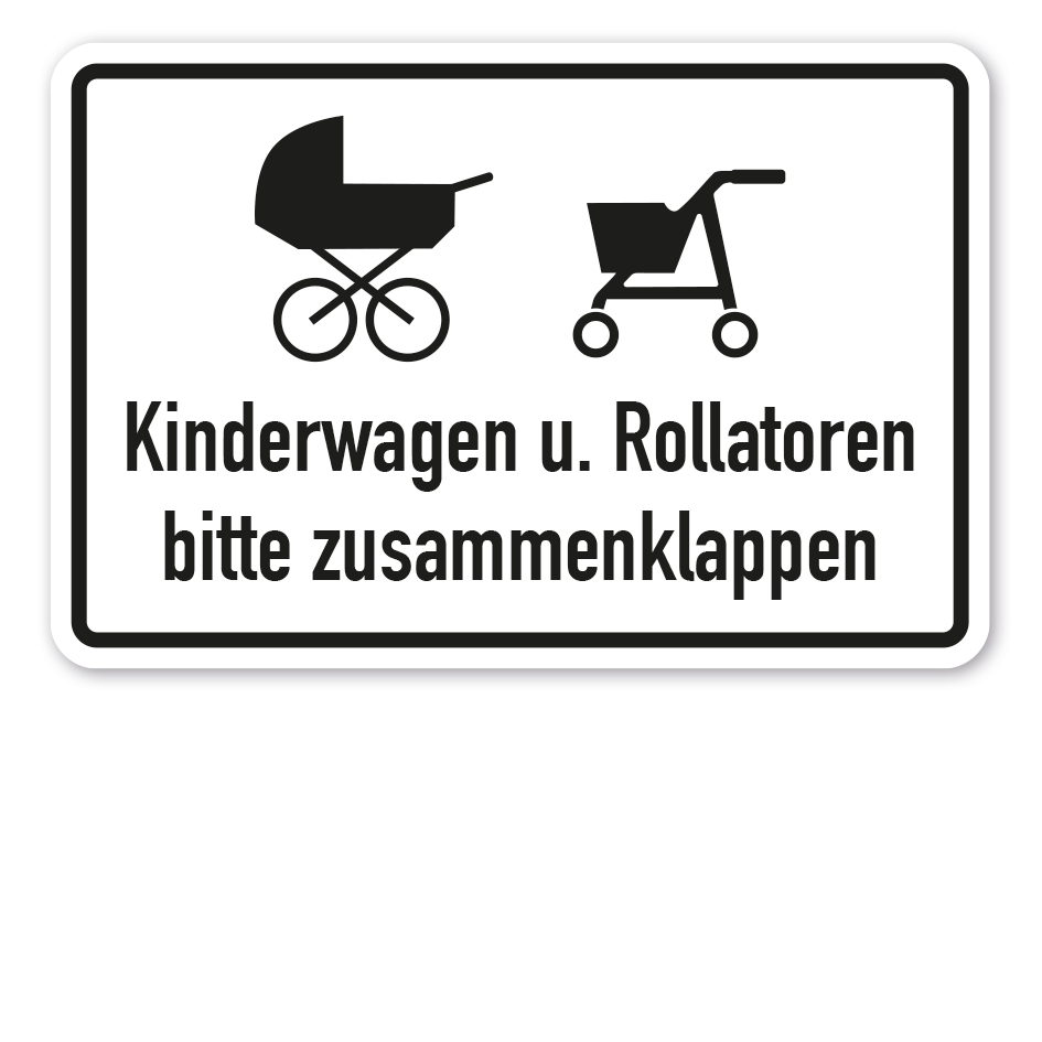Schild Kinderwagen und Rollatoren bitte zusammenklappen