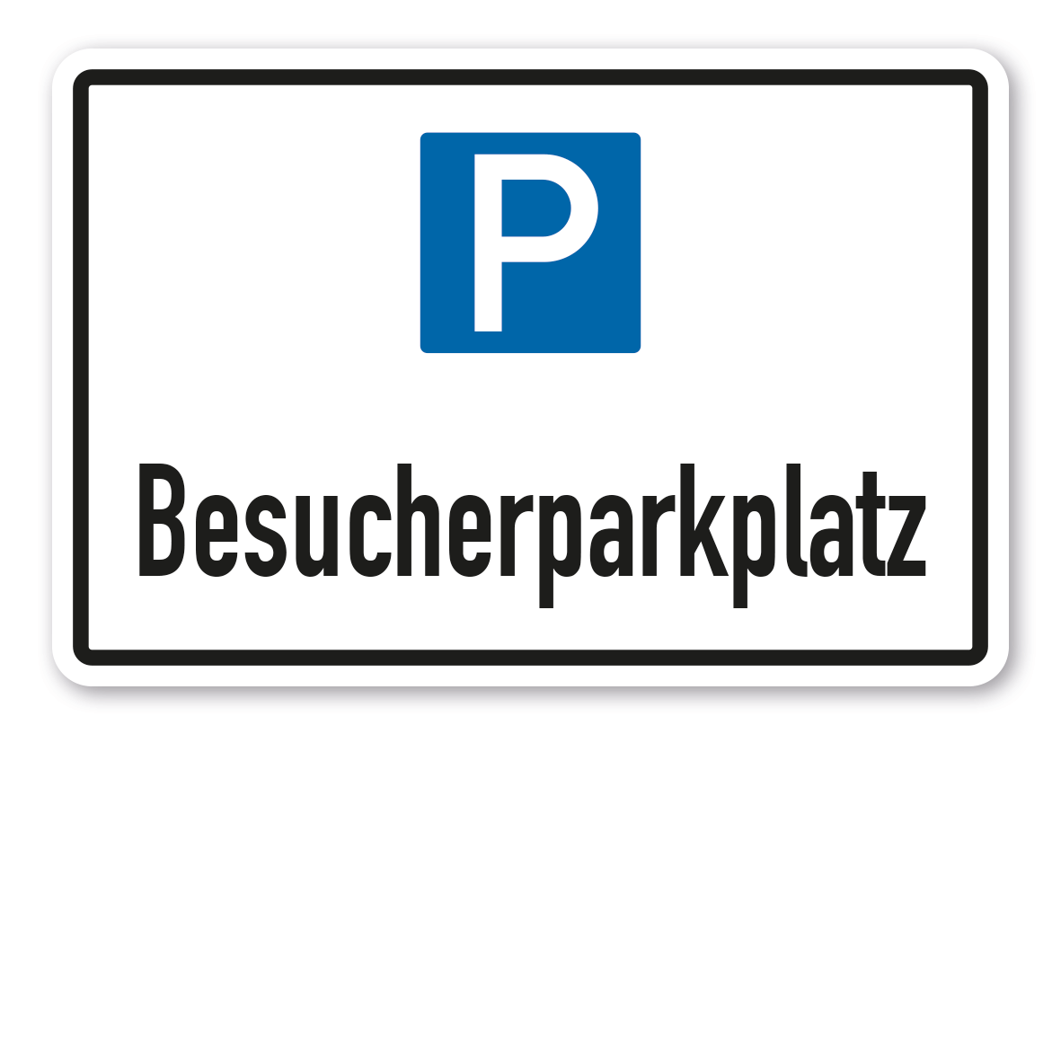 Parkplatzschild Besucherparkplatz - mit Parkplatzsymbol