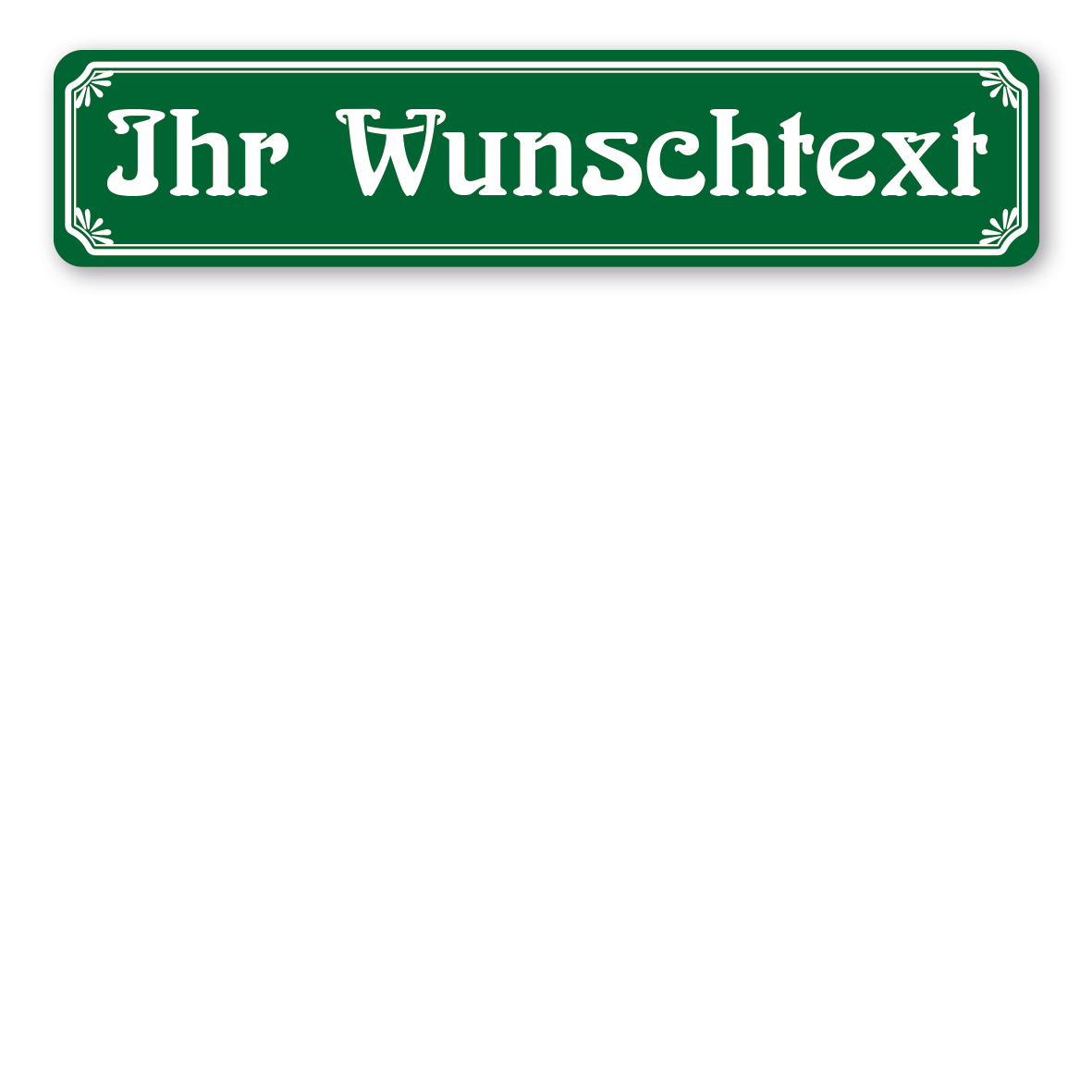 Straßenschild im Jugendstil in 5 Varianten nach individueller Textvorgabe