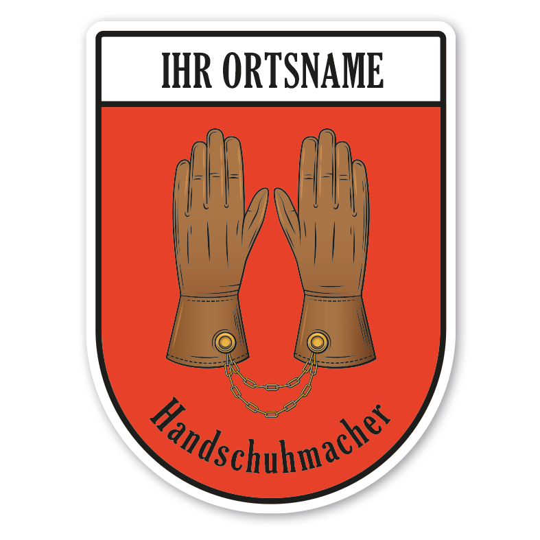 Maibaumschild / Zunftwappen Handschuhmacher mit Zunftnamen, Ortsnamen oder Ihrem Wunschtext - Wappen BL