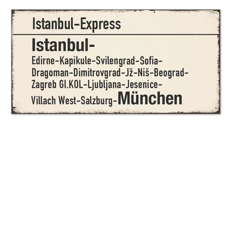 Retroschild - Zuglaufschild Istanbul-Express - Istanbul - München - auch mit Ihrem Wunschtext – Zugschild