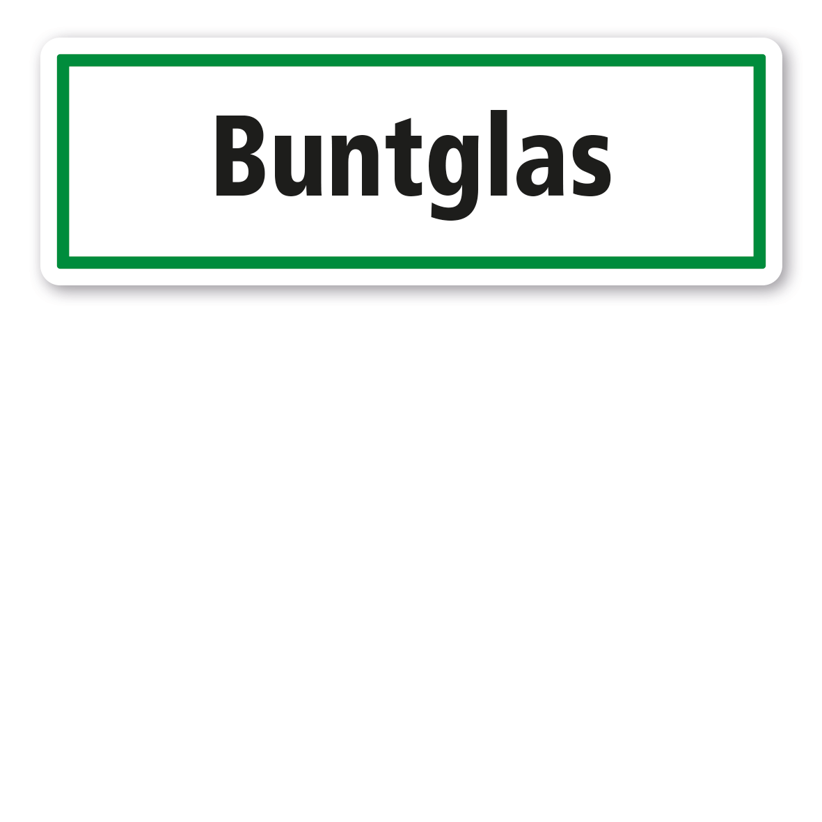 Schild zur Abfallentsorgung - Buntglas - GR