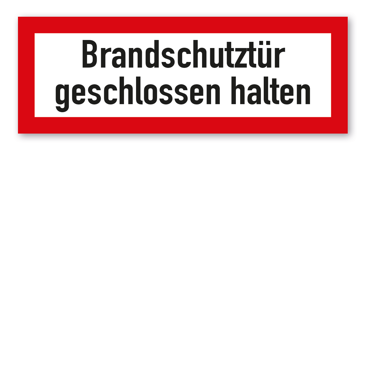 Brandschutzschild Brandschutztür geschlossen halten