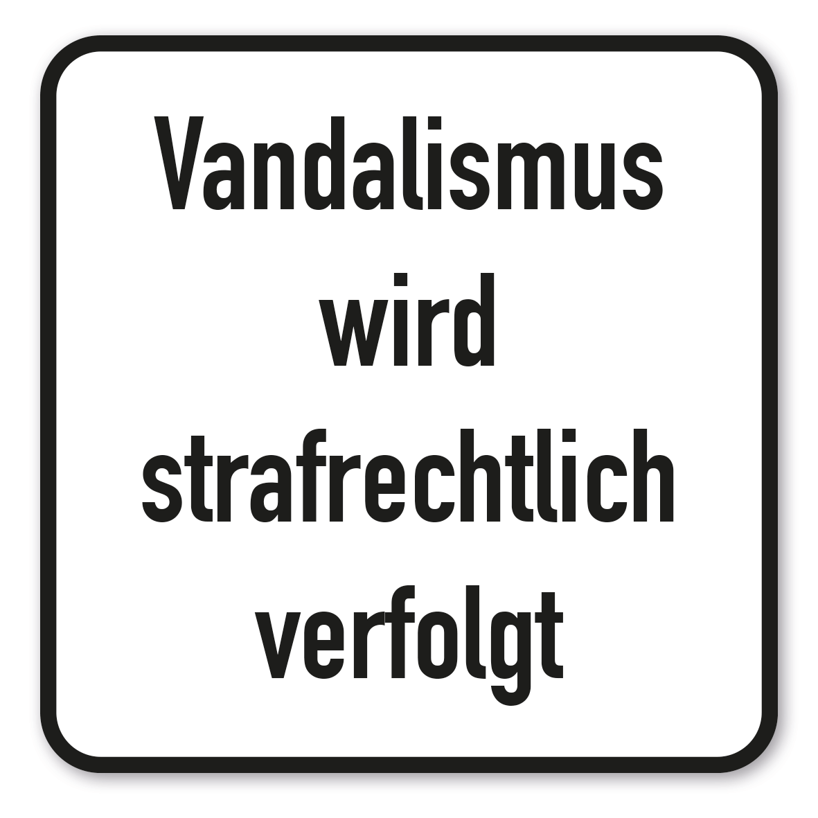 SP-02-P31 – Text – Vandalismus wird strafrechtlich verfolgt