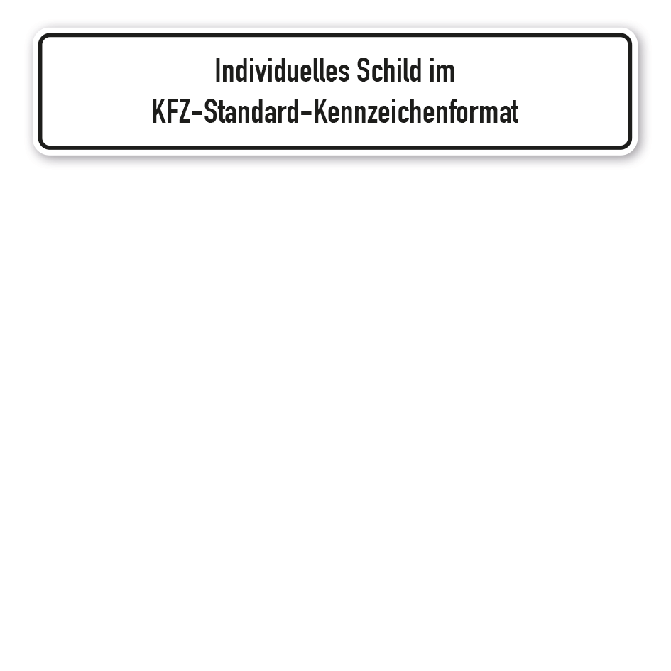 Parkplatzschild / Parkplatzreservierer im KFZ-Standard-Kennzeichenformat - mit Ihrer Nummer, Text oder Logo - 520 x 110 mm
