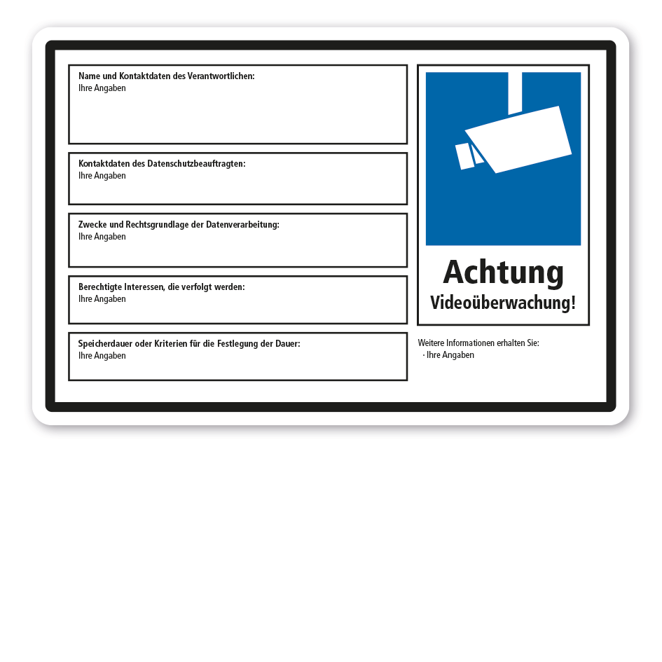 Hinweisschild Videoüberwachung nach DSGV – Informationen nach Art. 13 der Datenschutz-Grundverordnung bei Videoüberwachung - Symbol rechts